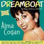 "DREAMBOAT" in großer Schrift. "The Singles Collection 1952-62", "Alma Cogan". Eine lächelnde Frau mit Ohrring im Vordergrund.