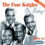 The Four Knights: Oh Baby! The Best Vol., CD