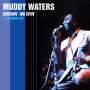 Muddy Waters: Screamin' & Cryin' - Live, CD