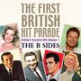 : The First British Hit Parade: Britain's Greatest Hits Volume 1 - The B Sides, CD