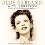 Judy Garland: A Celebration: Classic & Collectable Performances, CD,CD,CD