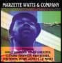 Marzette Watts: Marzette Watts & Company, CD