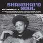 : Shanghai'd Soul: Episode 4 (White w/ Purple Splatt, LP