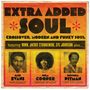 Extra Added Soul: Crossover, Modern And Funky Soul, LP