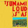 Tsunami: Loud Is As (Box Set), LP,LP,LP,LP,LP