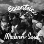 : Eccentric Modern Soul, LP