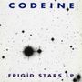 Text: "CODEINE" oben, "FRIGID STARS LP" unten. Schwarze Sterne auf weißem Hintergrund.