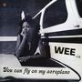 Wee: You Can Fly On My Aeroplane (Limited Edition) (Deep Sky Vinyl), LP