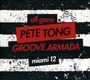 Pete Tong & Groove Armada: All Gone Miami 2012, CD,CD