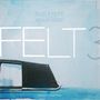 Felt (Murs X Aesop Rock X Slug): Felt 3 : A Tribute To Rosie Perez (10 Year Anniversary) (Blue & White Galaxy Effect Vinyl), LP,LP