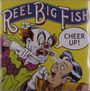 "REEL BIG FISH" oben, Sprechblase „CHEER UP!“; ein wütender Clown mit einer Zigarre in bunter Illustration.