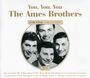 Ames Brothers: You You You, CD,CD,CD