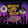 : Windy City Bop, CD,CD
