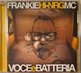 Frankie Hi-Nrg Mc: Voce e batteria, CD