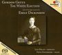 Gordon Getty: Liederzyklus "The White Election" nach Emily Dickinson, SACD