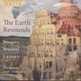 : The Sixteen - The Earth Resounds, CD