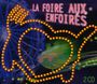La Foire Aux Enfoires, CD