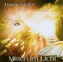Hanne Haller: Mitten im Licht, CD