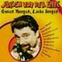 Jürgen von der Lippe: Guten Morgen, liebe Sorgen, CD