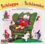 : Schlapps und Schlumbo. CD, CD