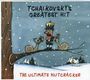 Peter Iljitsch Tschaikowsky: The Ultimate Nutcracker - Tchaikovsky's Greatest Hit, CD