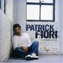 Patrick Fiori: Si On Chantait Plus Fort..., CD