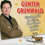 : Günter Grünwald - Glauben Sie ja nicht, wen Sie da vor ..., CD