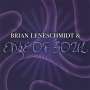 Brian Leneschmidt & Edge Of S: Brian Leneschmidt & Edge Of So, CD
