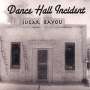 Sugar Bayou: Dance Hall Incident, CD