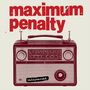 Maximum Penalty: INDEPENDENT (Copper & Black Ice Shimmer Blend Vinyl), LP