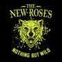 The New Roses: Nothing But Wild, CD