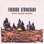 Foghorn Stringband: Rock Island Grange, CD