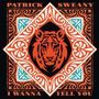 Patrick Sweany: I Wanna Tell You (180g), MAX
