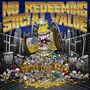 No Redeeming Social Value: Wasted For Life, CD
