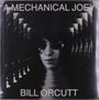 Bill Orcutt: Mechanical Joey, LP