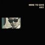 AKI: Mind To Give, LP
