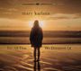 Text: "mary karlzen", "For All That We Dreamed Of".  
Eine Person steht am Strand im Sonnenuntergang.