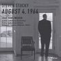 Steven Stucky (1949-2016): August 4, 1964 ("Concert Drama"), CD