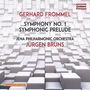 Gerhard Frommel: Symphonie Nr.1 E-Dur op.13, CD