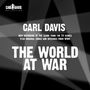 Carl Davis: The World At War (Soundtrack), CD