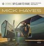 Mick Hayes: My Claim To Fame, CD
