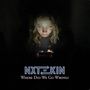 Nxtofkin: Where Did We Go Wrong?, CD