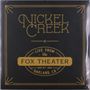 Nickel Creek: Live From The Fox Theater, LP,LP