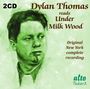 Dylan Thomas: Reads Under Milk Wood, CD,CD