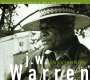 J.W. Warren: Life Aint Worth Livin', LP