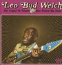 Leo "Bud" Welch: The Angels in Heaven Done Signed My Name, CD