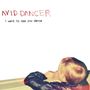 Avid Dancer: I Want To See You Dance, CD
