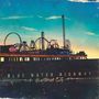Blue Water Highway: Heartbreak City, LP