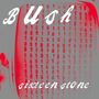 Bush: Sixteen Stone (remastered) (Black Vinyl) (Reissue), LP,LP