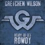 Gretchen Wilson: Ready To Get Rowdy, CD